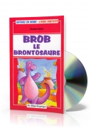 Brob le Brontosaure + CD audio