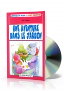 Une Aventure Dans Le Jardin + CD audio