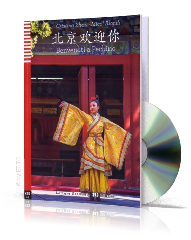 Benvenuti a Pechino + CD audio