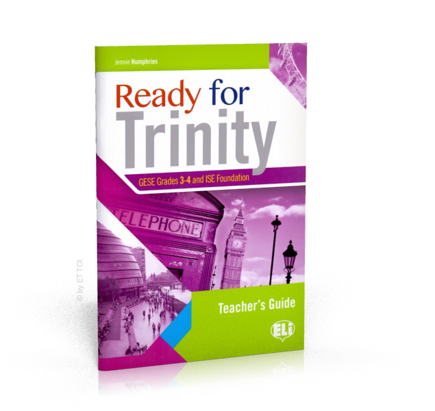 Ready for Trinity - Grades 3-4 Teacher's Guide