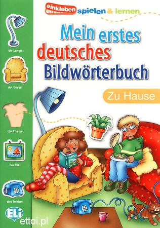 Mein erstes deutsches Bildwörterbuch - zu Hause