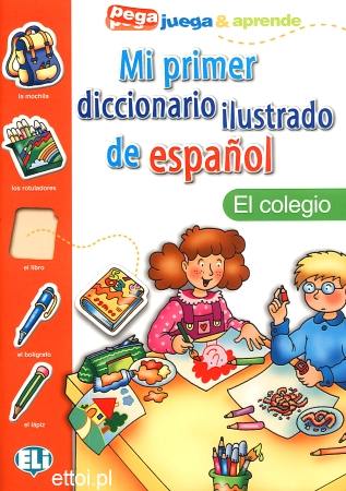 Mi primer diccionario ilustrado de español - el colegio