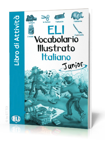 ELI Vocabolario illustrato italiano - Junior - Libro di attivita