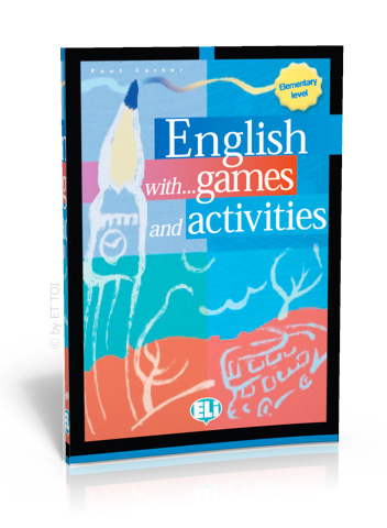 English with... games and activities 1 elementary level