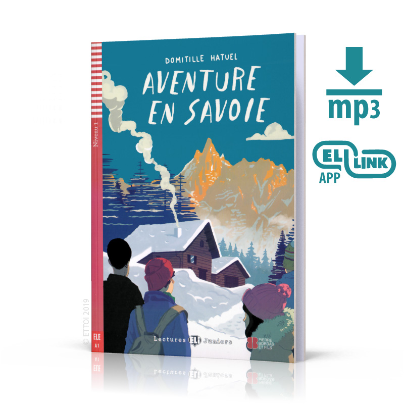 Aventure en Savoie + mp3 audio