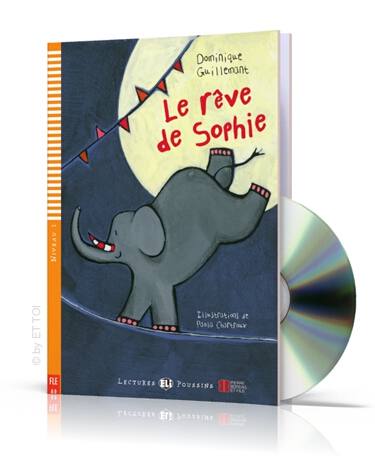 Le rêve de Sophie + CD audio