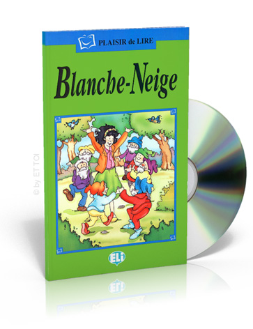 Blanche-Neige + CD audio